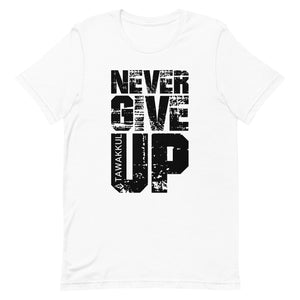 "Never Give Up" S3 T-Shirt