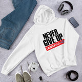 "Never Give Up" Hoodie