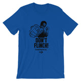 "Don't Flinch!" S1 T-Shirt