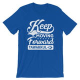 "Keep Moving Forward" S1 T-Shirt