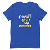 "Never Give Up" S2 T-Shirt