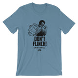 "Don't Flinch!" S1 T-Shirt