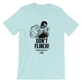 "Don't Flinch!" S1 T-Shirt