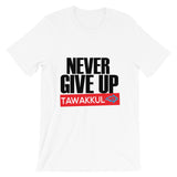 "Never Give Up" S1 T-Shirt