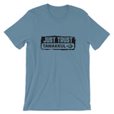 "Just Trust" S1 T-Shirt