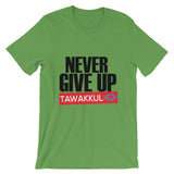 "Never Give Up" S1 T-Shirt