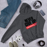 "Never Give Up" Hoodie