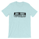 "Just Trust" S1 T-Shirt