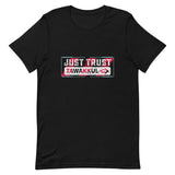 "Just Trust" S2 T-Shirt