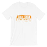 "Just Trust" S1 T-Shirt